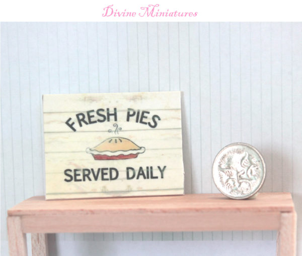 fresh pies served daily 1:12 scale dollhouse miniature sign